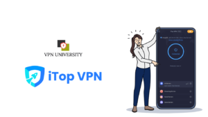 iTopVPNは使いやすいオススメのVPN